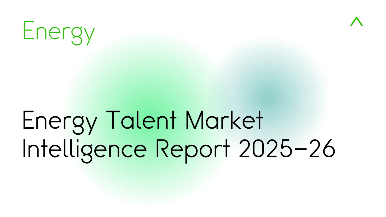 Energy Talent Market Intelligence Report 2025–26
