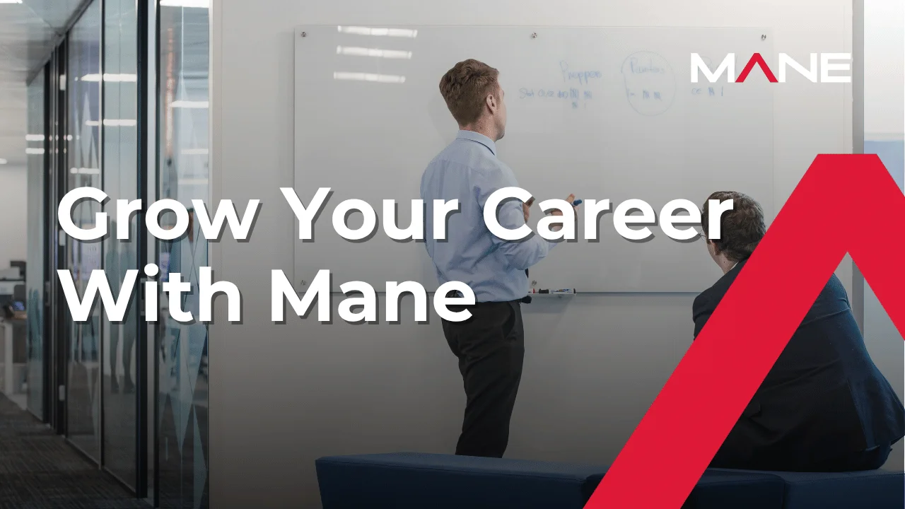 Grow Your Career at Mane