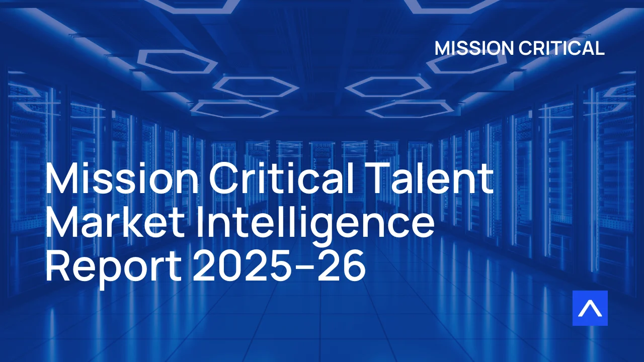 Mission Critical Talent Market Intelligence Report 2025–26