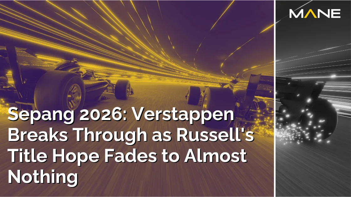 Sepang 2026: Verstappen Breaks Through as Russell's Title Hope Fades to Almost Nothing