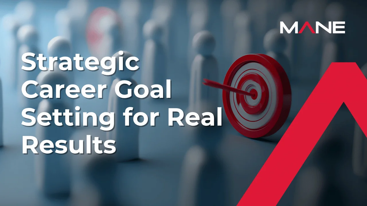 Strategic Career Goal Setting for Real Results