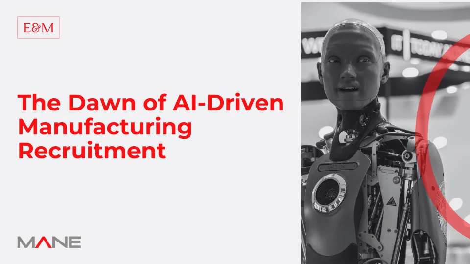 The Dawn of AI-Driven Manufacturing Recruitment