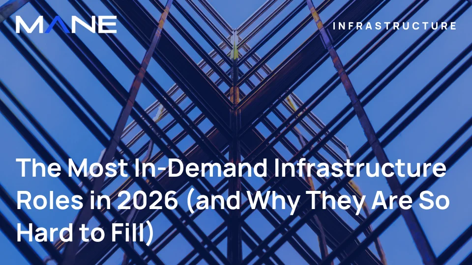 The Most In-Demand Infrastructure Roles in 2026 (and Why They Are So Hard to Fill)