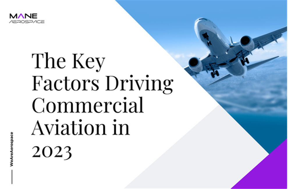 The Key Factors Driving Commercial Aviation in 2023