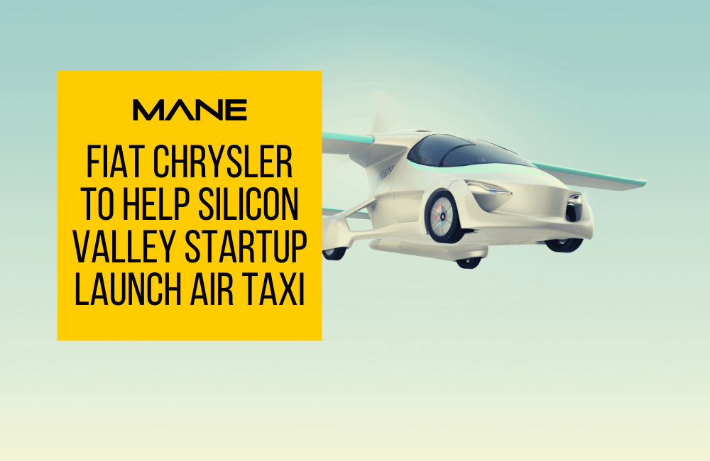 Fiat Chrysler to help Silicon Valley startup launch air taxi