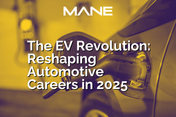 The EV Revolution: Reshaping Automotive Careers in 2025