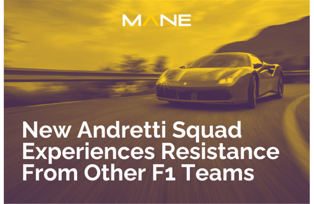 New Andretti Squad Experiences Resistance From Other F1 Teams