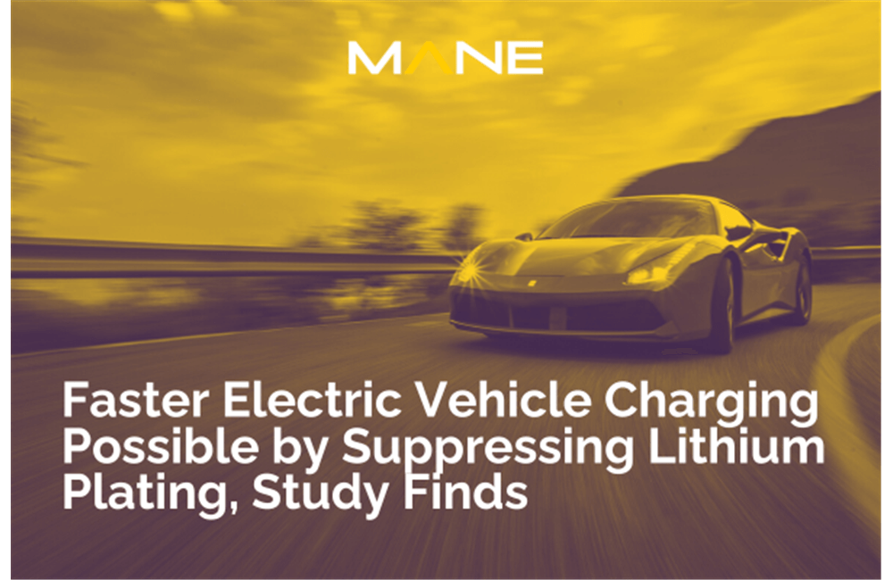 Faster Electric Vehicle Charging Possible by Suppressing Lithium Plating, Study Finds