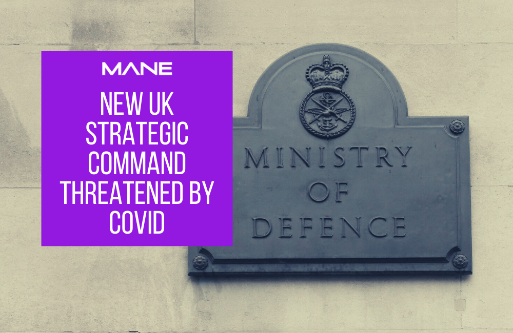 New UK Strategic Command threatened by COVID