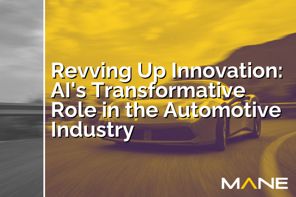 Revving Up Innovation: AI's Transformative Role in the Automotive Industry
