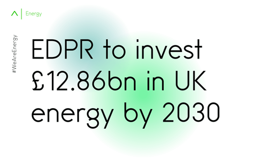 EDPR to invest £12.86bn in UK energy by 2030