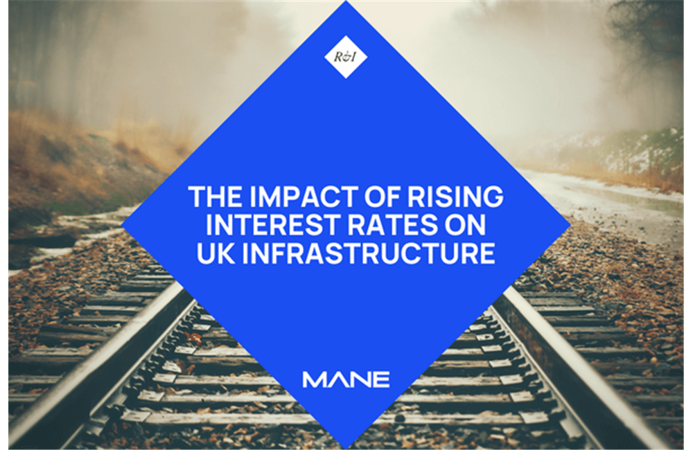 The Impact of Rising Interest Rates on UK Infrastructure