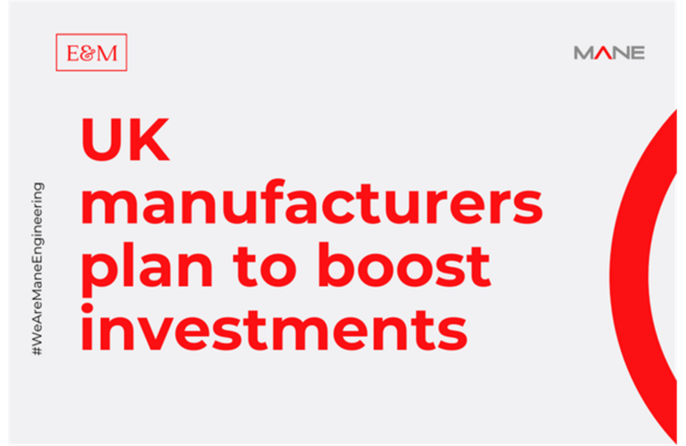 UK manufacturers plan to boost investments