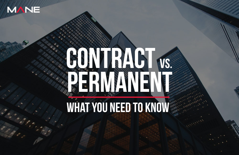 What You Need to Know Between Contract vs. Permanent Roles