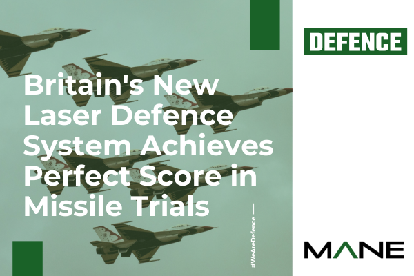 Britain's New Laser Defence System Achieves Perfect Score in Missile Trials