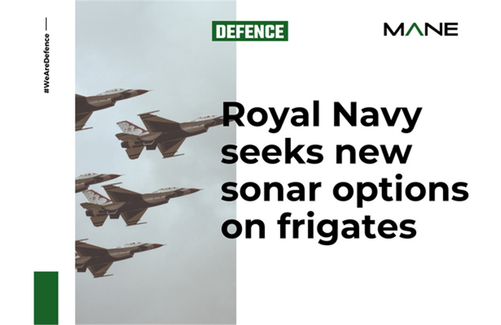 Royal Navy seeks new sonar options on frigates