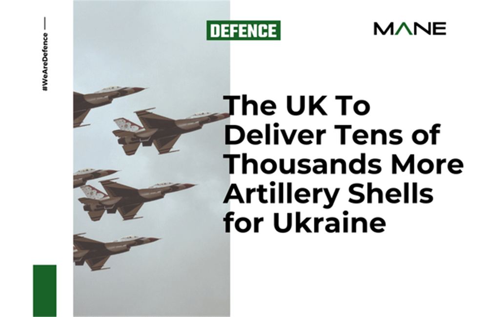 The UK To Deliver Tens of Thousands More Artillery Shells for Ukraine
