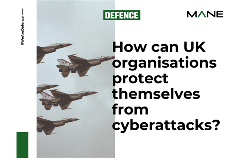 How can UK organisations protect themselves from cyberattacks?
