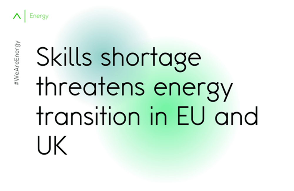 Skills shortage threatens energy transition in EU and UK