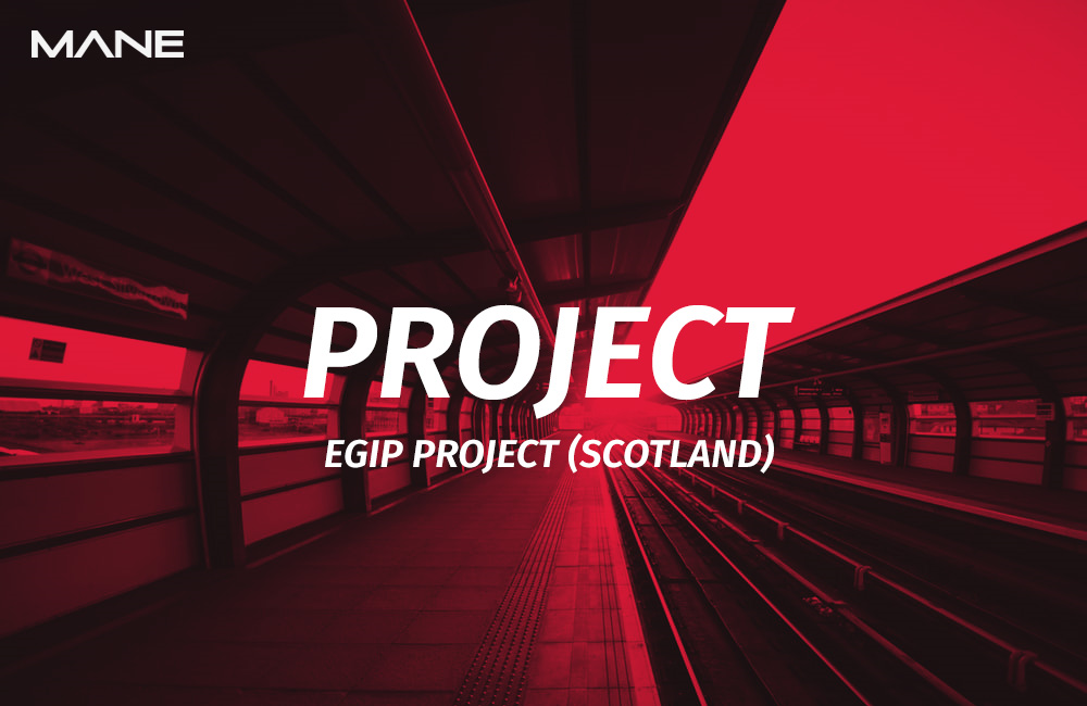 Mane is Engaged With Scotland's EGIP Project