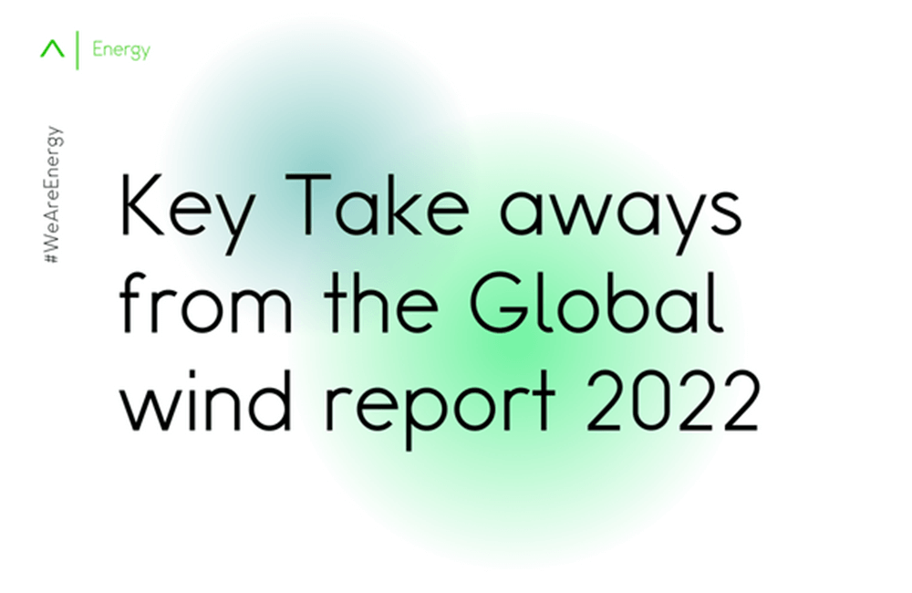 Key Take aways from the Global wind report 2022