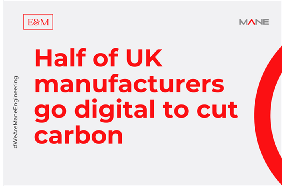 Half of UK manufacturers go digital to cut carbon