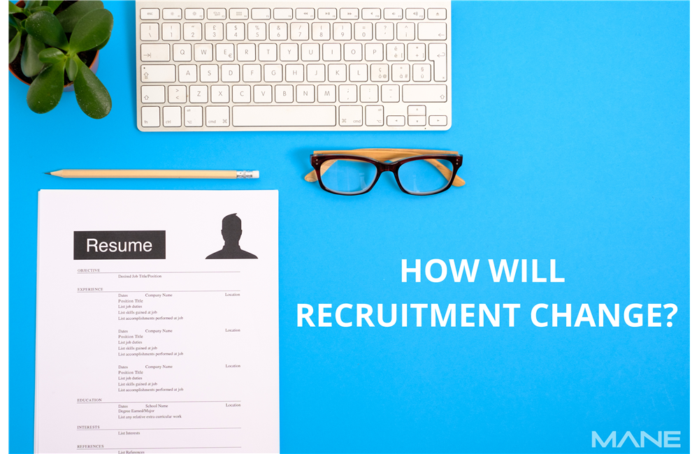 How will recruitment change?