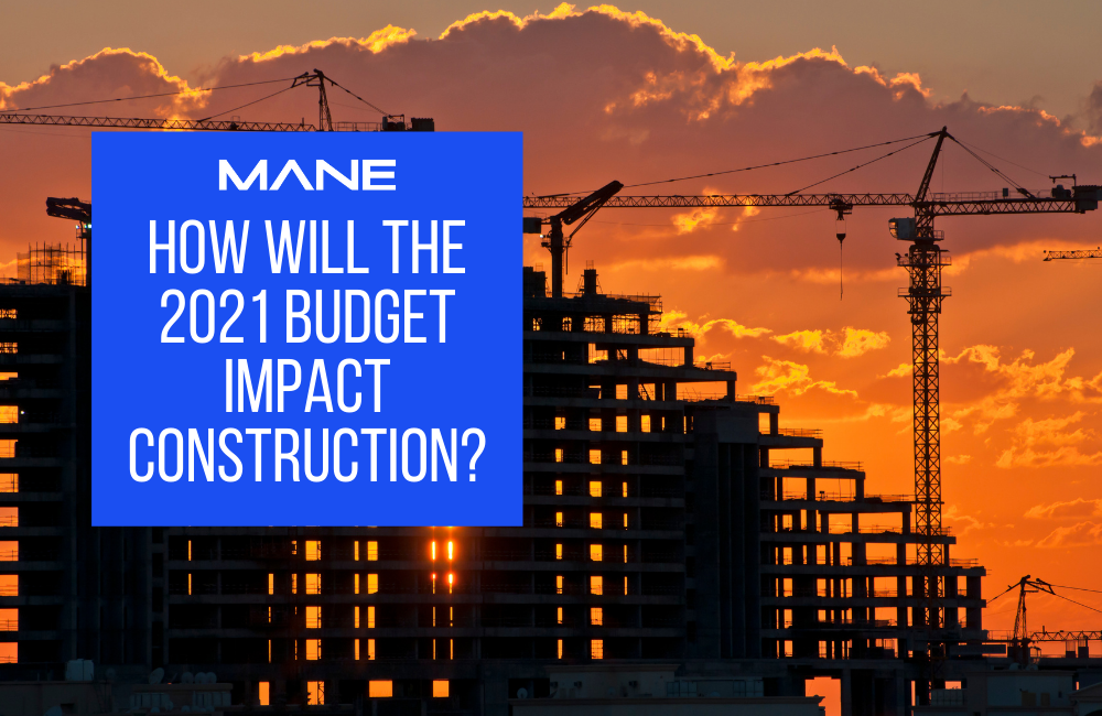 How will the 2021 Budget impact construction?