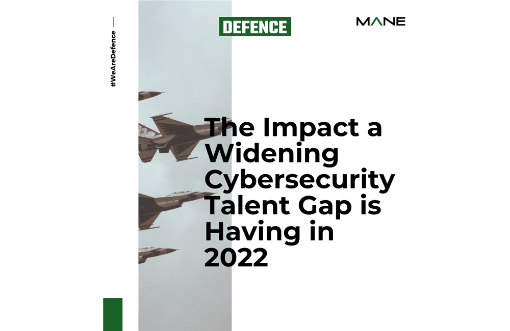 The Impact a Widening Cybersecurity Talent Gap is Having in 2022