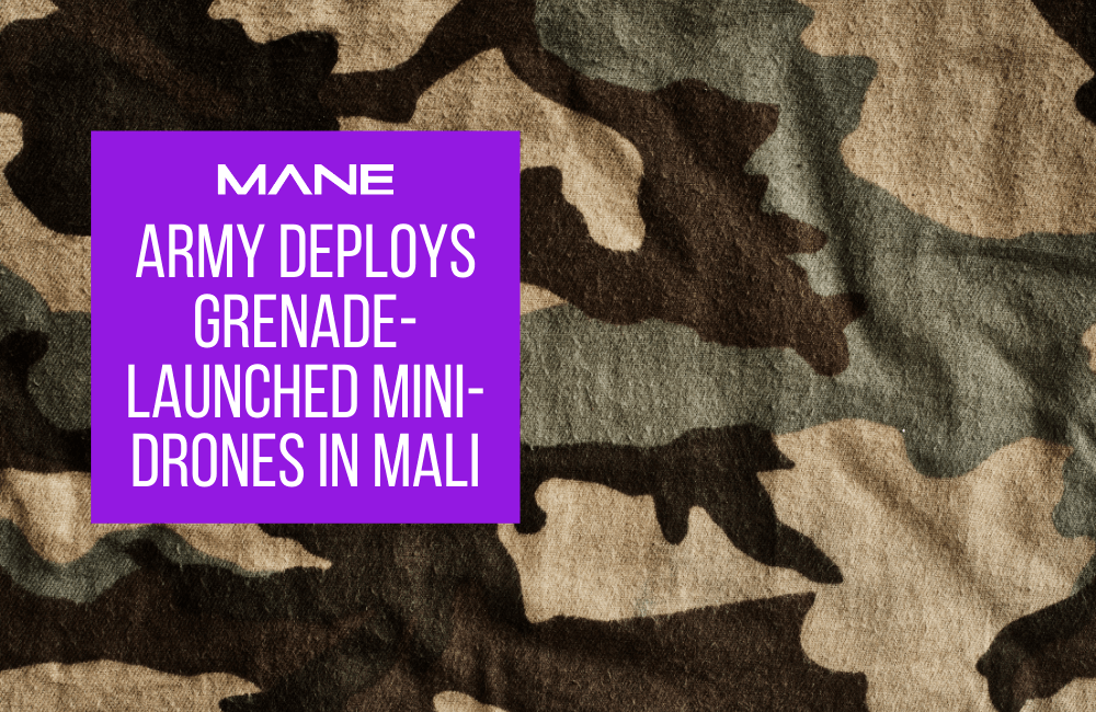 Army deploys grenade-launched mini-drones in Mali
