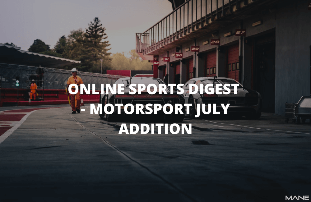 Online Sports Digest - Motorsport July Addition