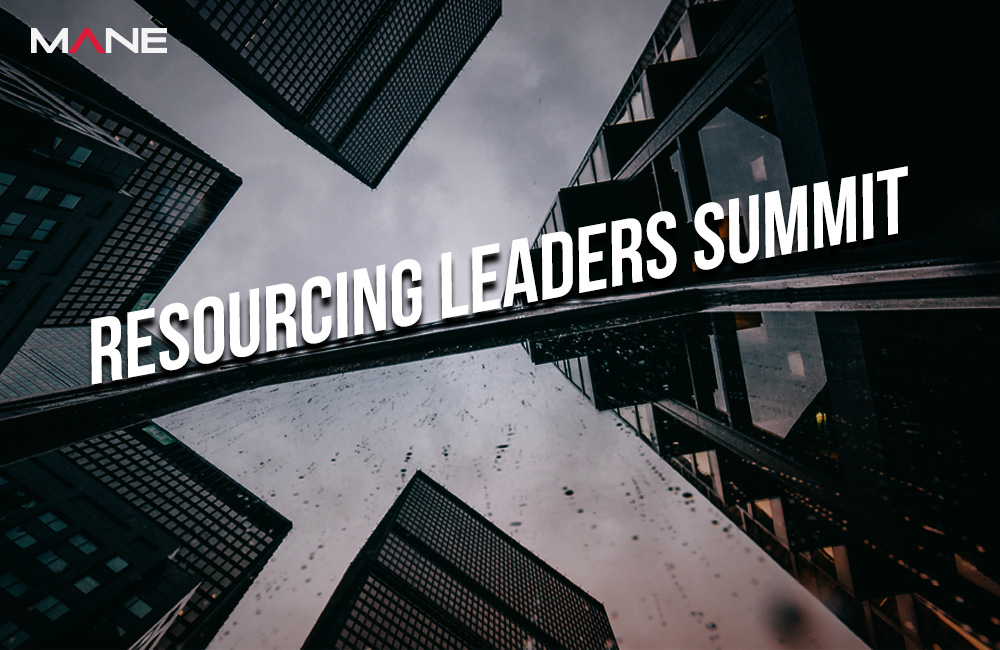 Mane Was Present at the Resourcing Leaders Summit