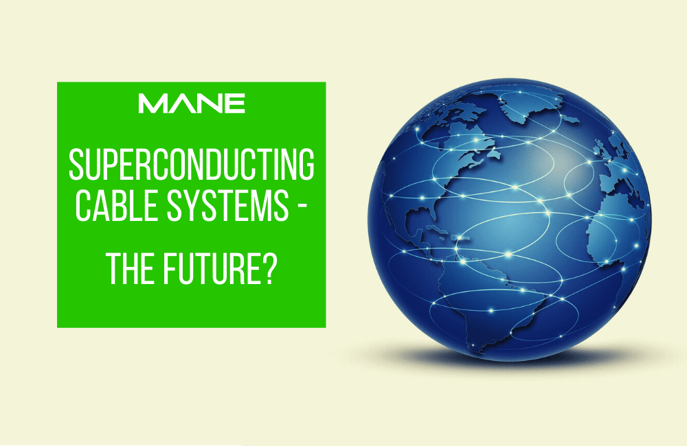 Superconducting Cable Systems - The Future?