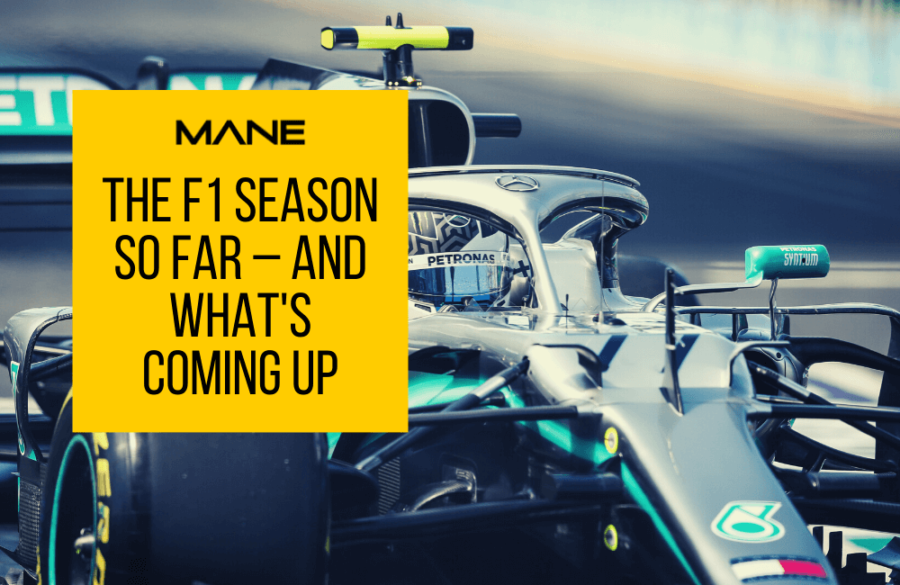 The F1 season so far – and what's coming up