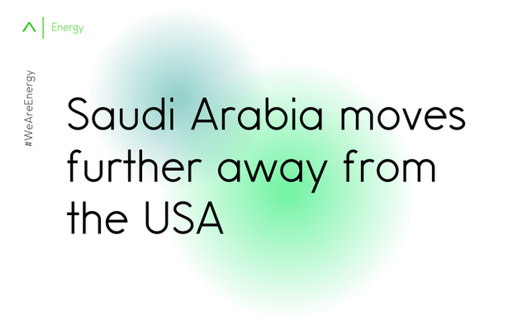 Saudi Arabia moves further away from the USA