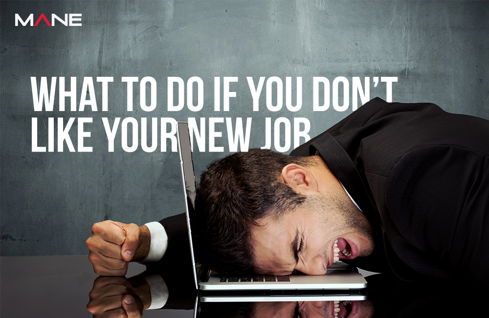 What to do When You Don't Like Your New Job