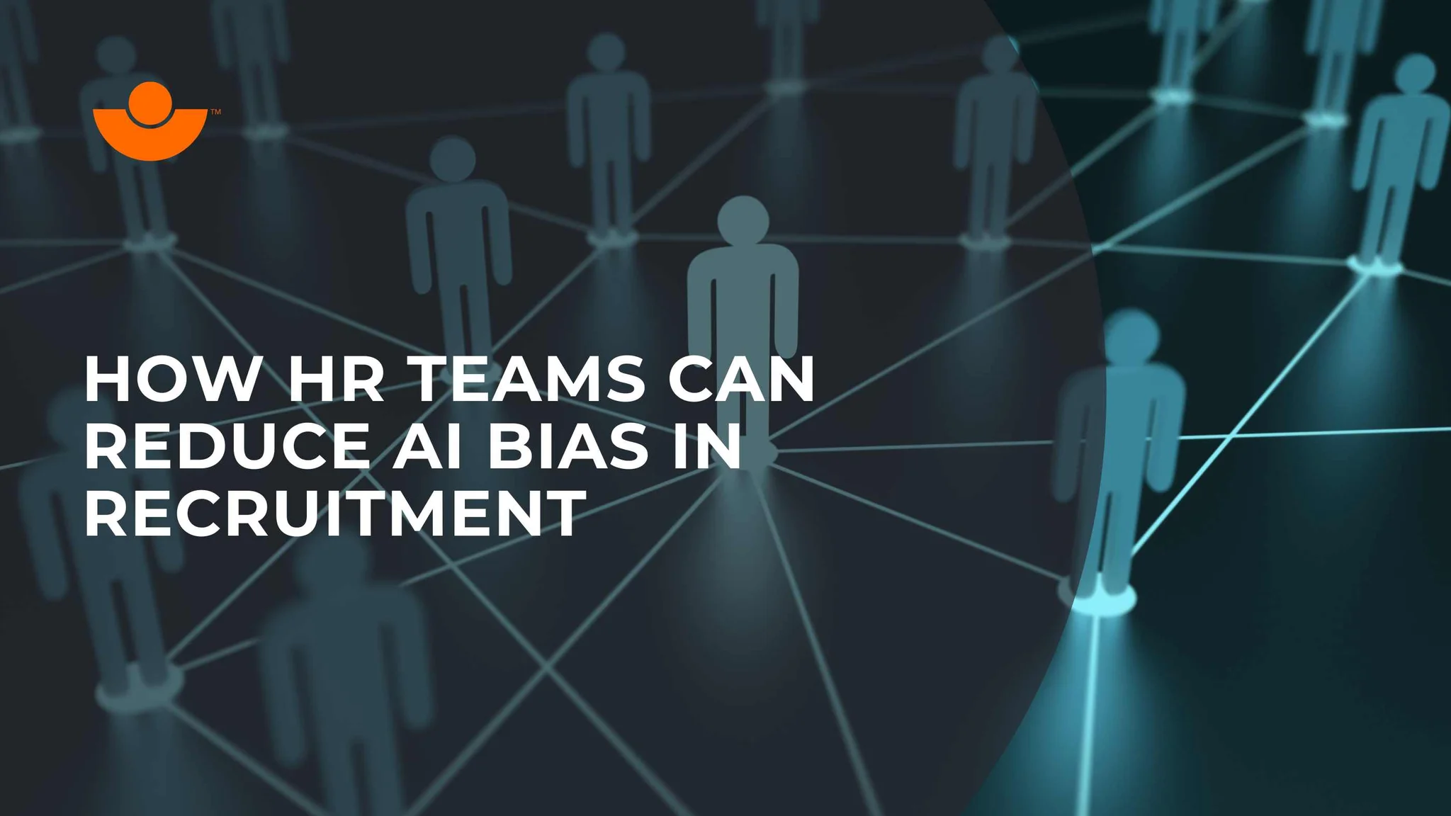 How HR Teams Can Reduce AI Bias in Recruitment