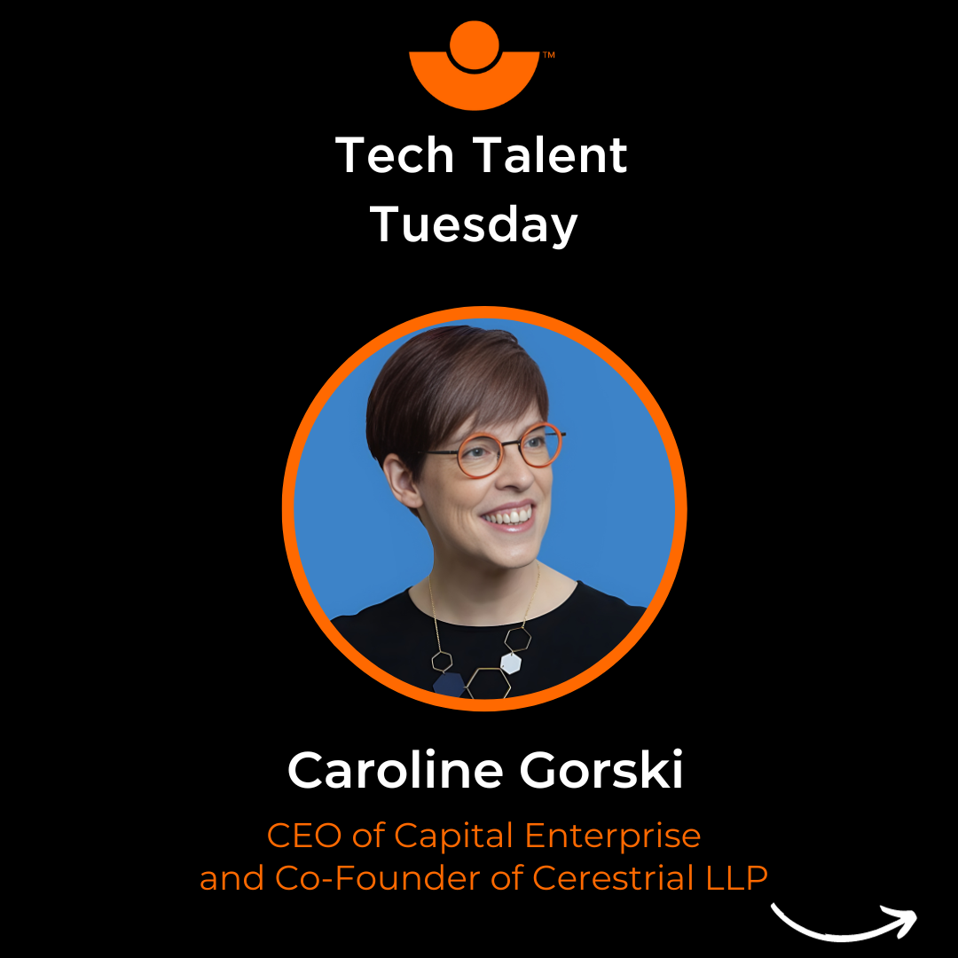 Tech Talent Tuesday - Caroline Gorski 