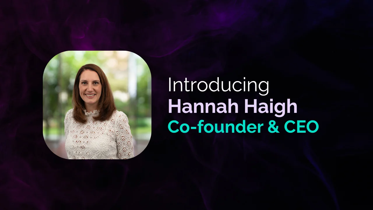 Meet the Founders: Hannah Haigh