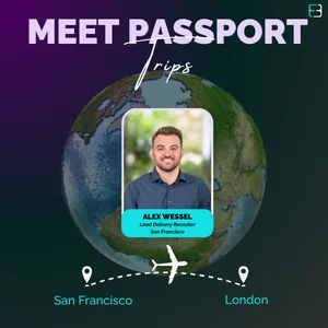  Meet Passport: Alex’s Trip to London
