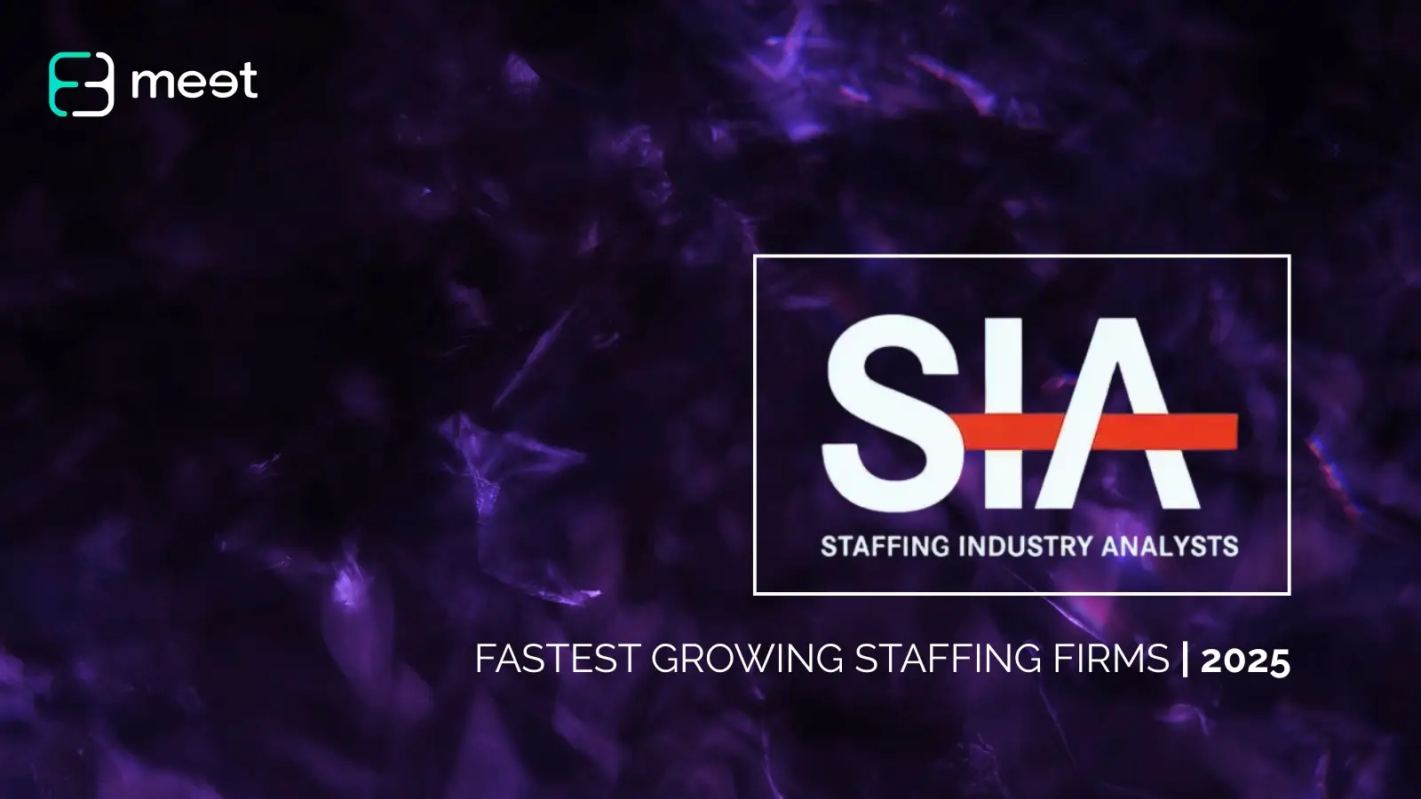 Meet Ranks 50th in SIA’s Fastest-Growing US Staffing Firms List  