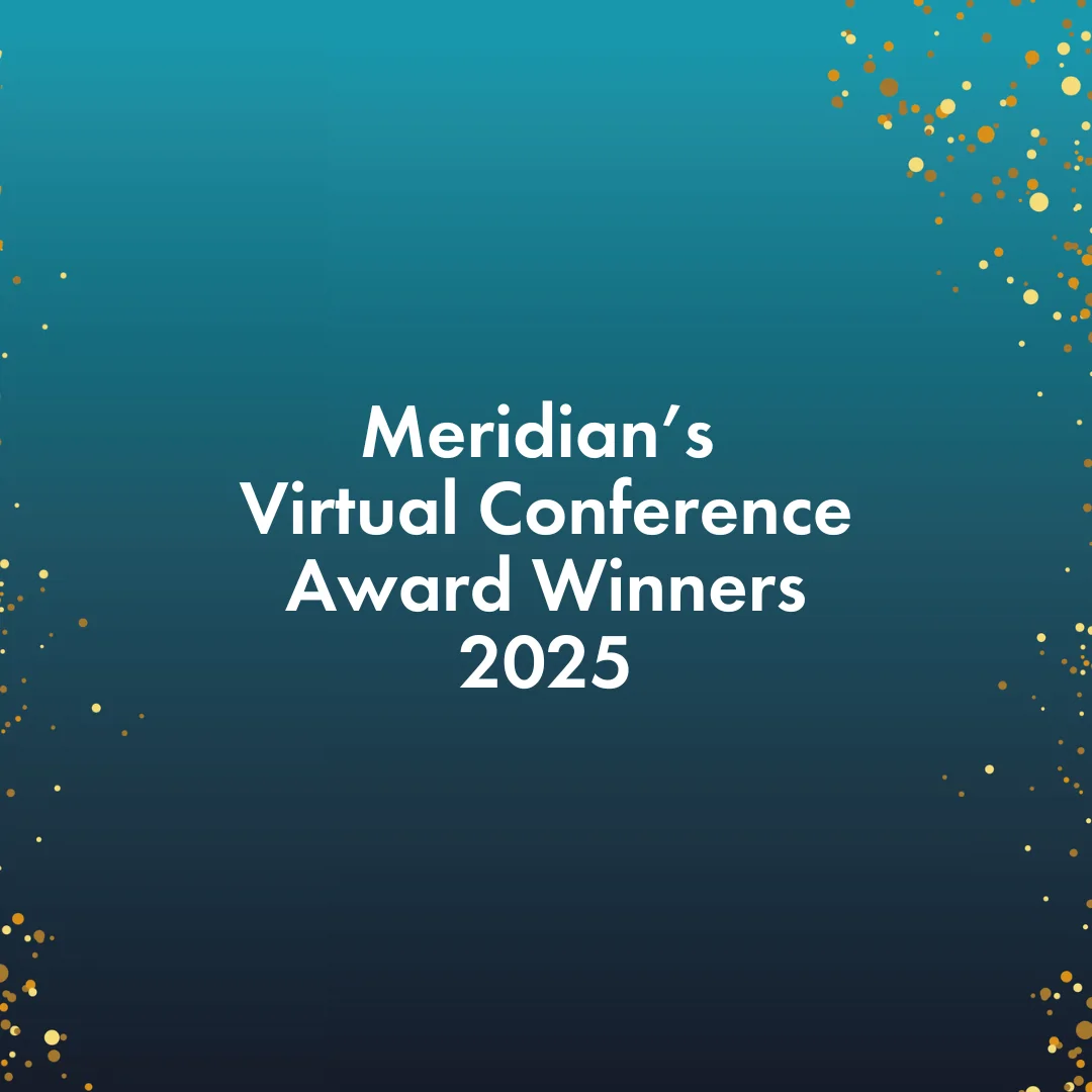 Meridian's Virtual Conference Award Winners 2025 teal gradient sparkly background