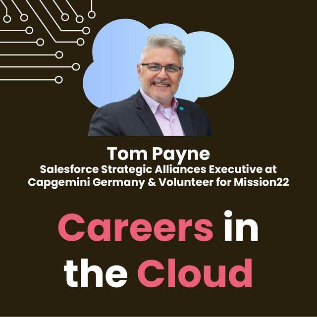 Episodio 8: Tom Payne: Del Ejército de EE. UU. al Ecosistema Salesforce