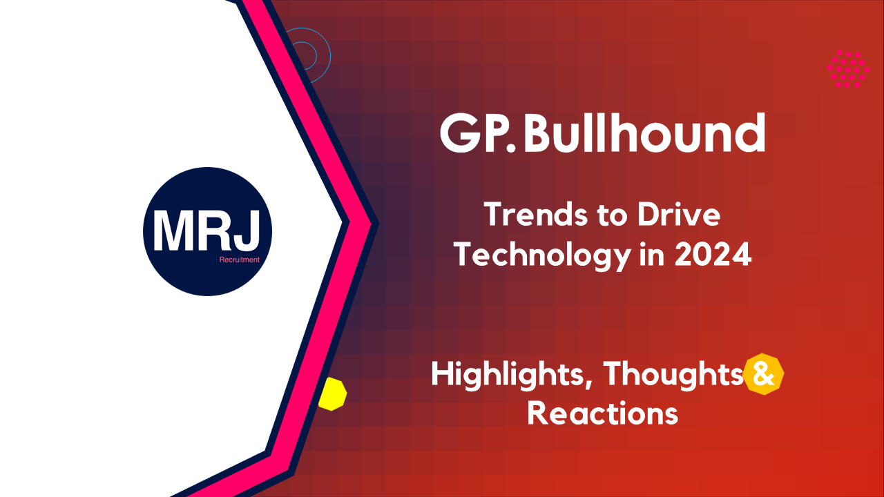 GP Bullhound - Trends to Drive Technology in 2024 - Highlights, Thoughts & Reactions
