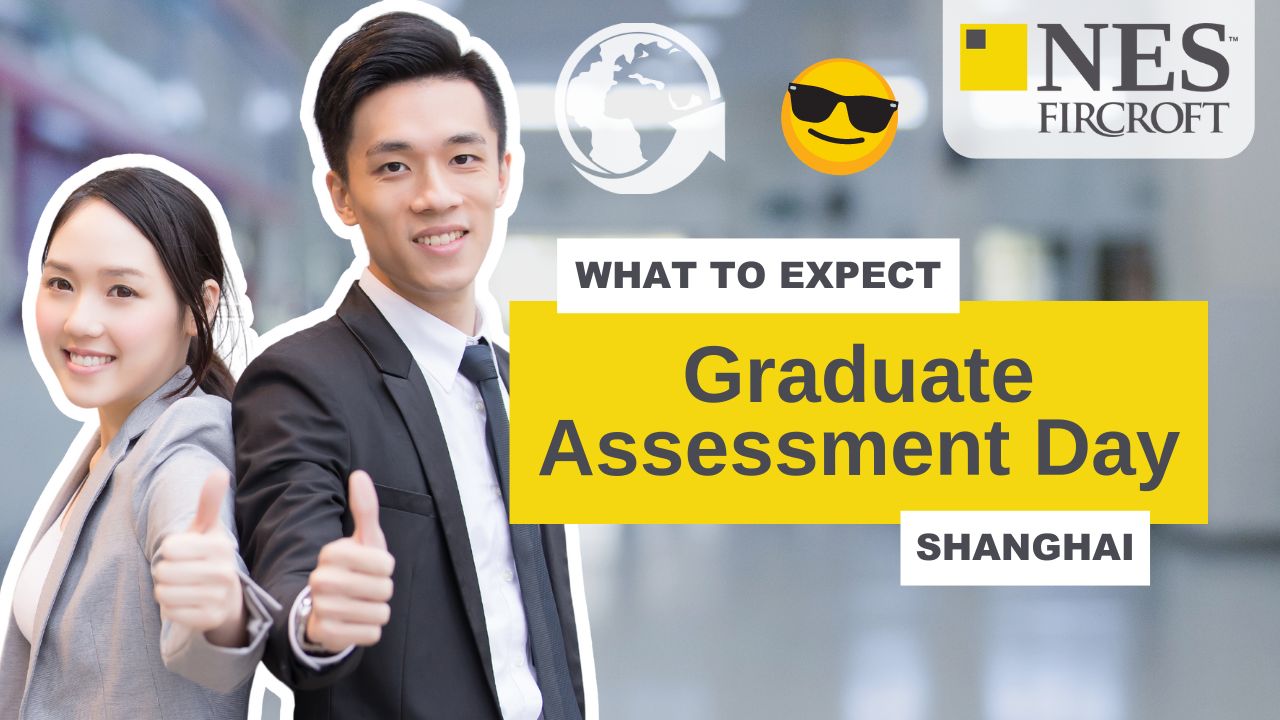 Our Graduate Assessment Day in Shanghai, China - What to Expect at a Graduate Assessment Day