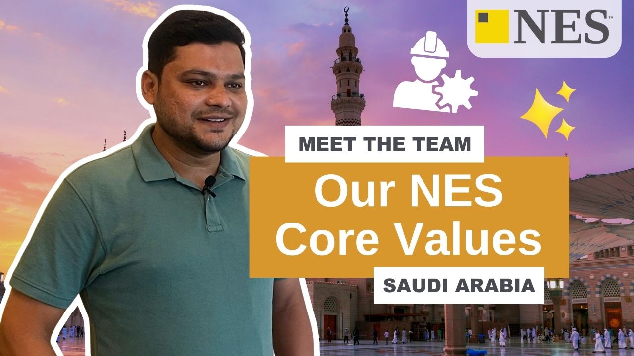 What Our NES Core Values Mean to Our Saudi Arabia Team