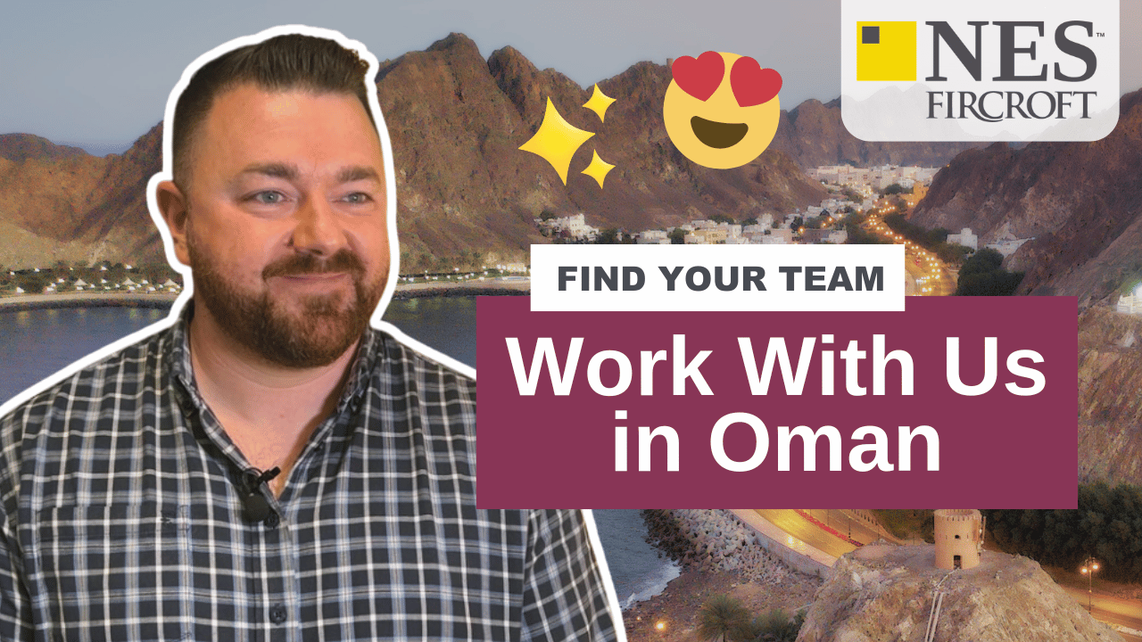 Find Your Team in Oman with NES Fircroft!