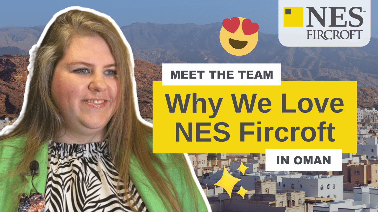 What Our Oman Team LOVE about NES Fircroft