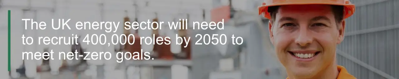 UK energy sector job demand quote 