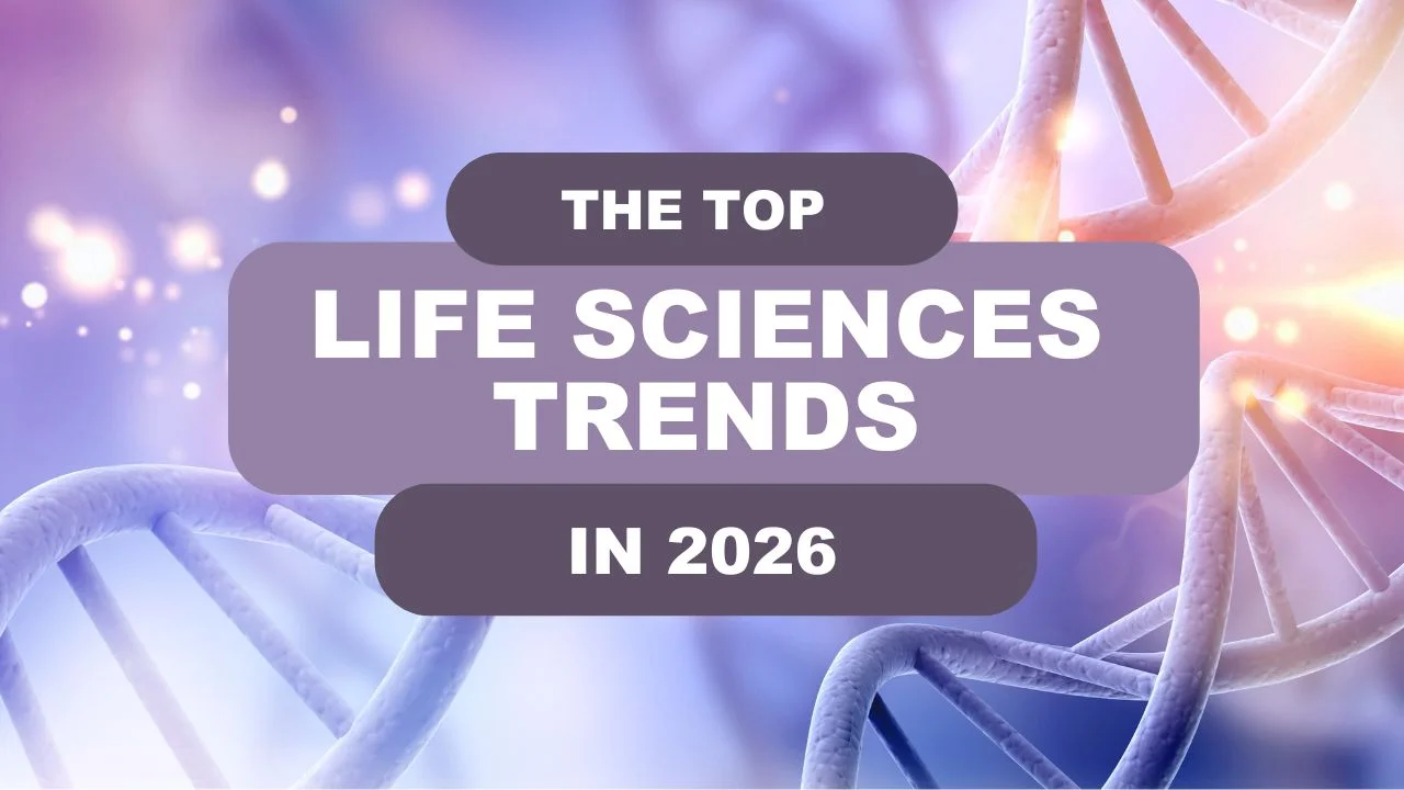 What’s Next for the Life Sciences Sector? Top Trends in 2026 cover image